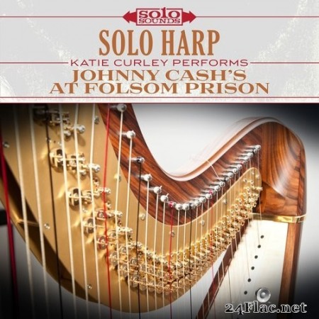 Katie Curley - Johnny Cash's at Folsom Prison: Solo Harp (2017) Hi-Res