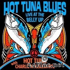 Hot Tuna & Charlie Musselwhite - Live At The Belly Up (2020) FLAC