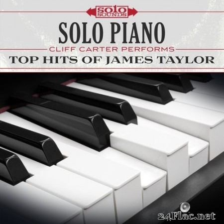 Cliff Carter - Top Hits of James Taylor: Solo Piano (2017) Hi-Res