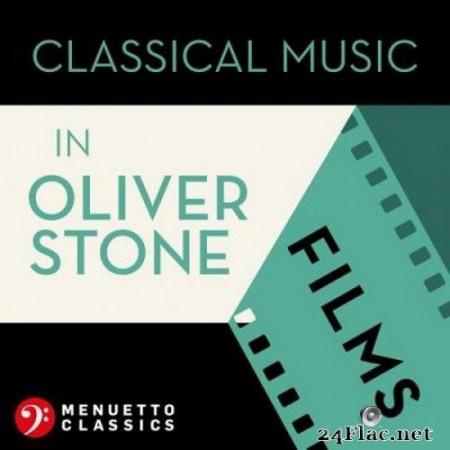 Various Artists - Classical Music in Oliver Stone Films (2020) FLAC