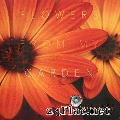 Michael E - Flowers From My Garden (2020) FLAC