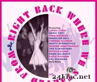 VA - Right Back Where We Started From : Female Pop And Soul In Seventies Britain (2020) [FLAC (tracks + .cue)]