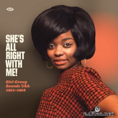VA - She's All Right With Me! Girl Group Sounds USA 1961-1968 (2020) Hi-Res