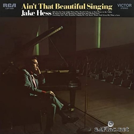 Jake Hess - Ain't That Beautiful Singing (1970/2020) Hi-Res
