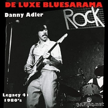 Danny Adler - Deluxe Bluesarama (2020) Hi-Res