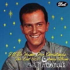 Pat Boone - I’ll Be Home For Christmas: The Lost 1958 Christmas Album (2020) FLAC