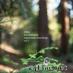 Moby - Live Ambient Improvised Recordings, Vol. 1 (2020) FLAC