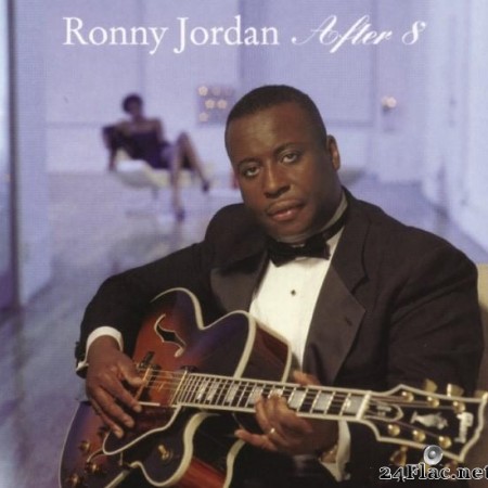 Ronny Jordan - After 8 (2004) [FLAC (tracks)]