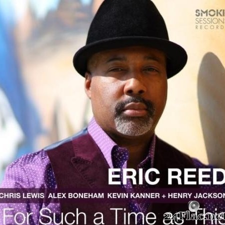 Eric Reed - For Such a Time as This (2020) [FLAC (tracks)]