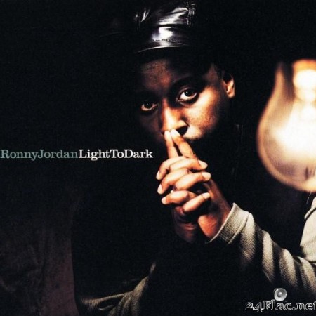 Ronny Jordan - Light To Dark (1996) [FLAC (tracks)]
