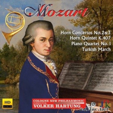 Cologne New Philharmonic Orchestra & Volker Hartung - Mozart: Horn Concertos Nos. 2 & 3, Horn Quintet, K. 407 & Other Works (2021) Hi-Res