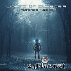 Lights of Euphoria - Altered Voices (2020) FLAC