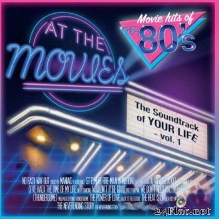 At The Movies - The Soundtrack Of Your Life - Vol.1 (2020) FLAC