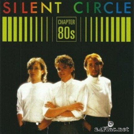 Silent Circle - Chapter 80s (2020) FLAC