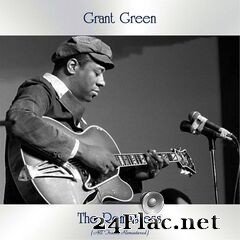 Grant Green - The Remasters (All Tracks Remastered) (2020) FLAC