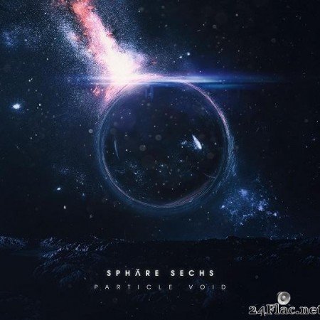 Sphare Sechs - Particle Void (2018) [FLAC (tracks)]
