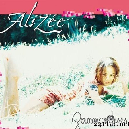 Alizee - Gourmandises (2000/2018) [FLAC (tracks)]