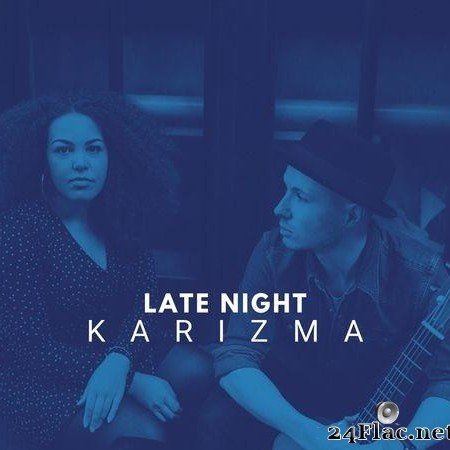 Karizma Duo - Late Night Karizma (2020) [FLAC (tracks)]