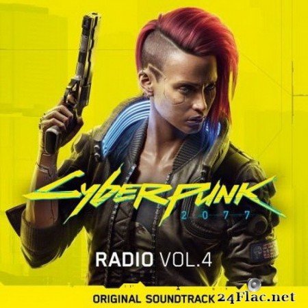 Nina Kraviz & Bara Nova - Cyberpunk 2077: Radio, Vol. 4 (Original Soundtrack) (2021) Hi-Res + FLAC