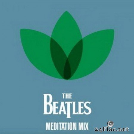 The Beatles - The Beatles:  Meditation Mix (2020) FLAC