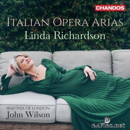 Linda Richardson, Sinfonia of London & John Wilson - Italian Opera Arias (2021) Hi-Res