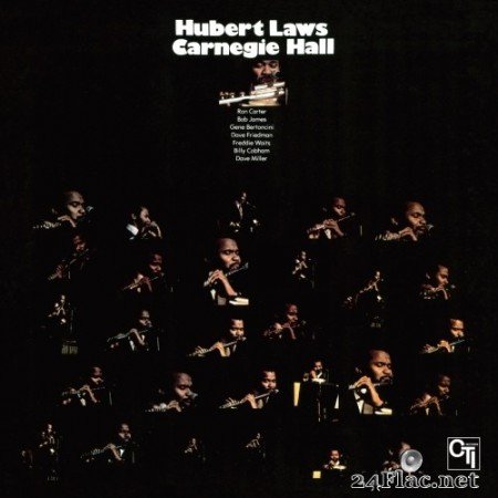 Hubert Laws - Carnegie Hall 1973 (1973/2017) Hi-Res
