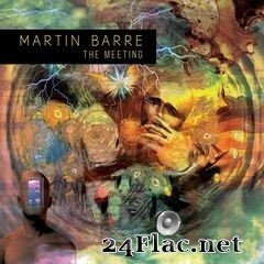 Martin Barre - The Meeting (Remastered) (2020) FLAC