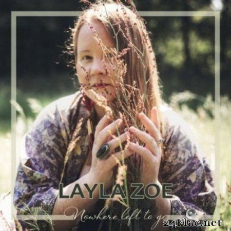 Layla Zoe - Nowhere Left to Go (2021) FLAC