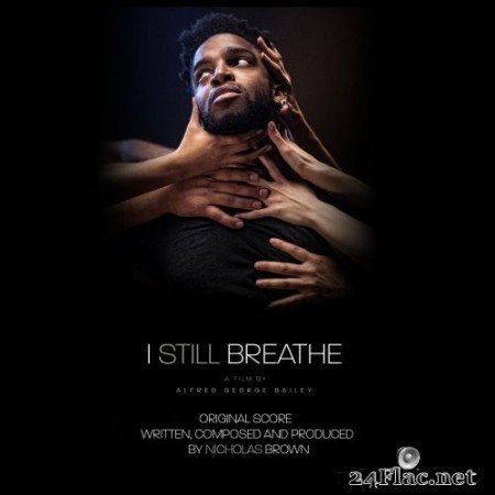 Nicky Brown - I Still Breathe (2021) Hi-Res
