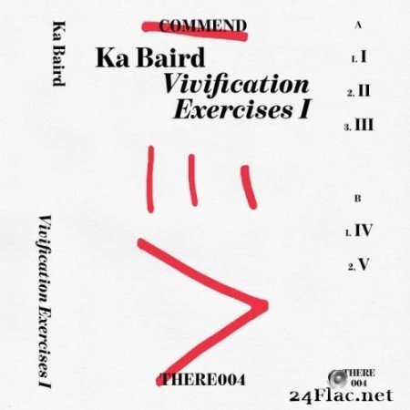Ka Baird - Vivification Exercises I (2021) Hi-Res