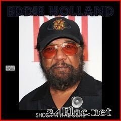 Eddie Holland - Shook To The Core (2020) FLAC