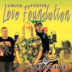 Chuck Foster - Love Foundation (2020) FLAC