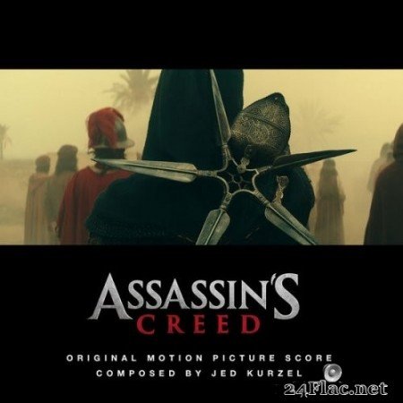 Jed Kurzel - Assassin's Creed (2016) Hi-Res
