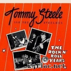 Tommy Steele - The Rock ‘N’ Roll Years (2020) FLAC