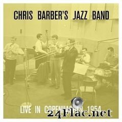 Chris Barber - Live in Copenhagen 1954 (2020) FLAC