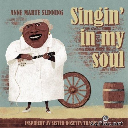 Anne-Marte Slinning - Singin' in My Soul (2021) Hi-Res