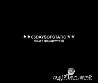 65daysofstatic - Escape From New York (2009) [FLAC (tracks + .cue)]