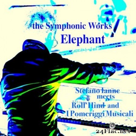 Stefano Ianne - The Symphonic Works: Elephant (Remastered) (2021) Hi-Res