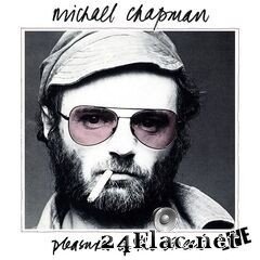 Michael Chapman - Pleasures of the Street Live (2020) FLAC
