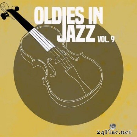 VA - Oldies in Jazz, Vol. 9 (2021) Hi-Res