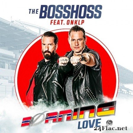 The BossHoss (feat. OnklP) - Burning Love (Single) (2020) Hi-Res