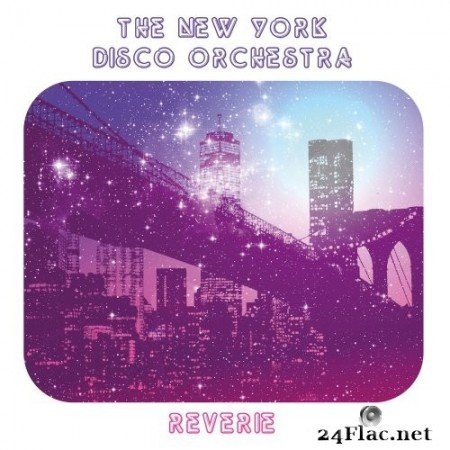 New York Disco Orchestra - Reverie (1978/2021) Hi-Res
