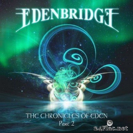 Edenbridge - The Chronicles Of Eden Part 2 (2021) FLAC