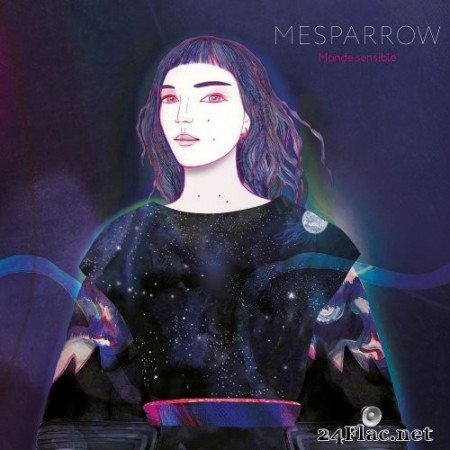 Mesparrow - Monde sensible (2021) Hi-Res