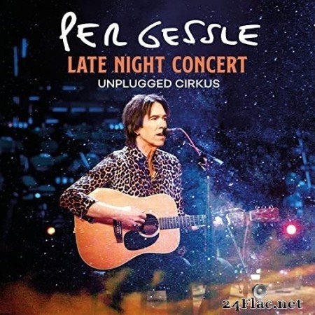 Per Gessle - Late Night Concert - Unplugged Cirkus (2021) Hi-Res