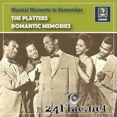The Platters - Musical Moments to Remember: Romantic Memories (2021) FLAC