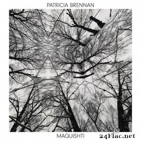Patricia Brennan - Maquishti (2021) Hi-Res