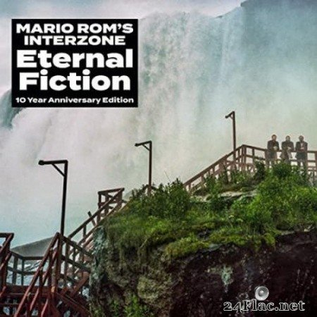 Mario Rom’s Interzone - Eternal Fiction (10 Year Anniversary Edition) (2021) FLAC