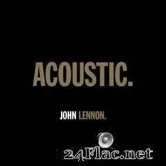 John Lennon - Acoustic. EP (2021) FLAC