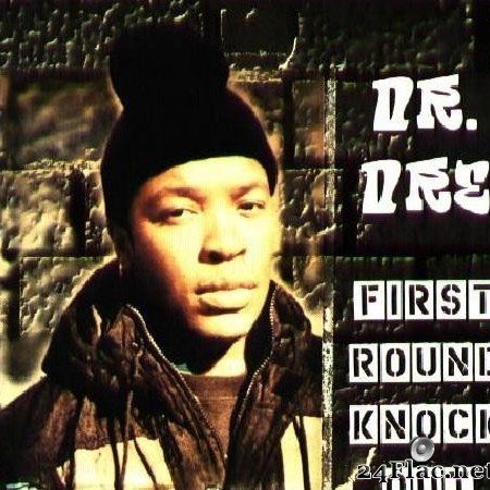Dr. Dre - First Round Knock Out (1996) [FLAC (tracks)]